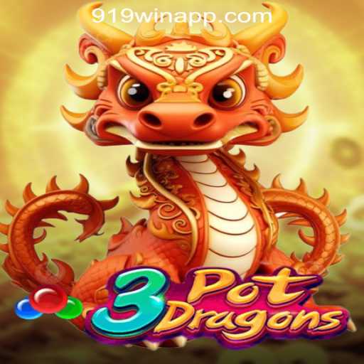 Discovering 3PotDragons: An Exciting Journey into 919win Oficial Slots Brasil
